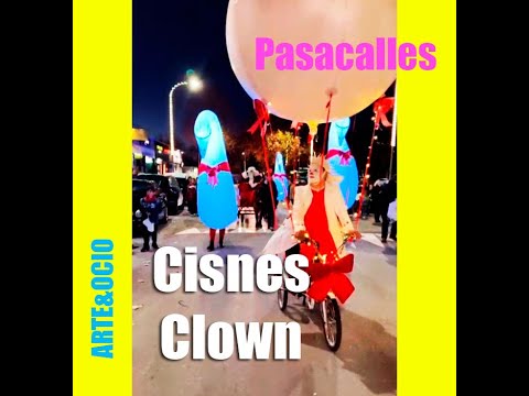 Cisnes Clown - Pasacalles * Producciones Arte y Ocio #arteocioproducciones