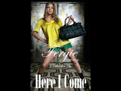 Here I Come - Fergie