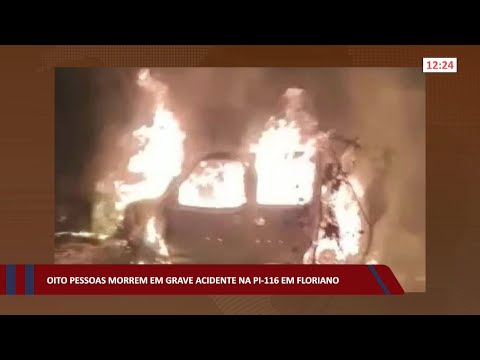 Oito pessoas morrem em grave acidente na PI-116 em Floriano 11 07 2022