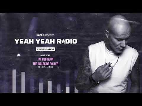 KATO | Yeah Yeah Radio | Episode #004