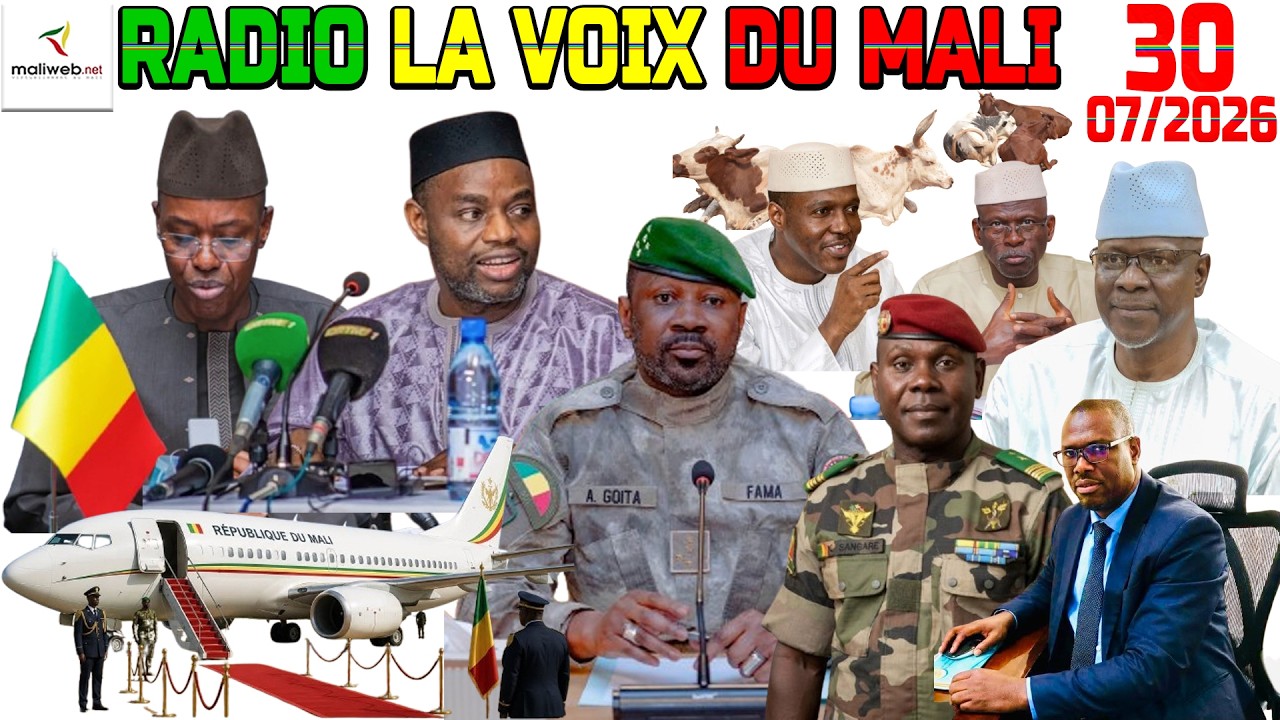 La Revue de Presse de la RADIO LA VOIX DU MALI du 30 Juillet 2026