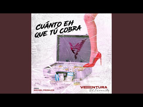 Cuanto Eh Que Tu Cobra