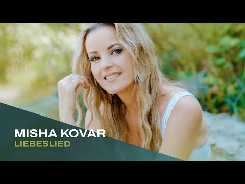 Misha Kovar - Liebeslied (offizielles Musikvideo)