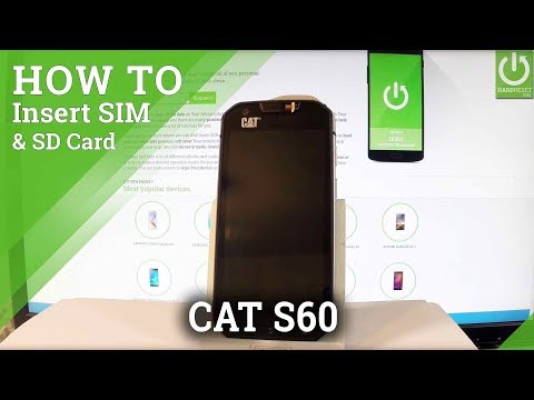 CAT S60 INSERT Nano SIM / INSTALL Micro SD / Set Up SIM & SD