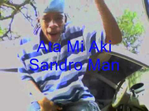 Sandro Man - Ata Mi Aki(2011)Sandro Man