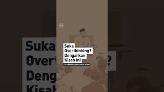 Download lagu SUKA OVERTHINKING? DENGARKAN KISAH INI | Ustad Muhammad Nuzul Dzikri -Hafizhahullah- mp3