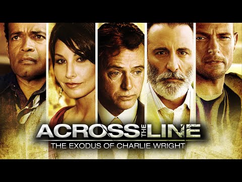 Across the Line (2010) [Crime] [Thriller] The Exodus of Charlie Wright - Andy Garcia | full movie