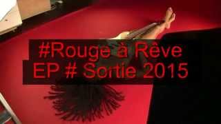 Isa Somparé # EP Rouge à Rêve # teaser 1