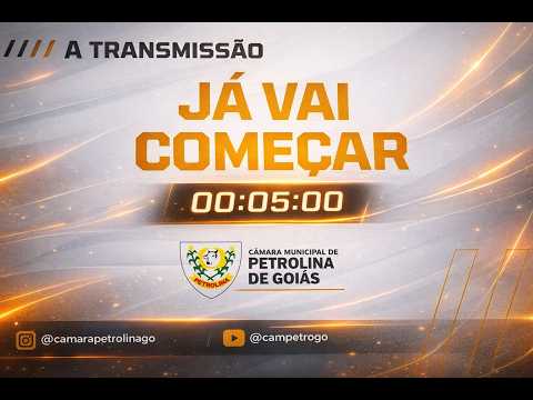 3ª SESSÃO ORDINÁRIA DA CÂMARA MUNICIPAL DE PETROLINA DE GOIÁS