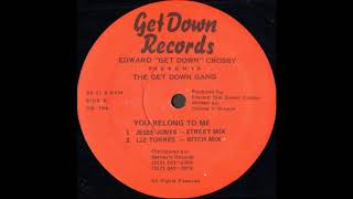 Edward "Get Down" Crosby ‎– You Belong To Me (Street Mix)