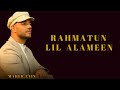 Rahmatan Lil A Lamin Maher Zain Lirik Arab Terjemahan New Song Ramadhan
