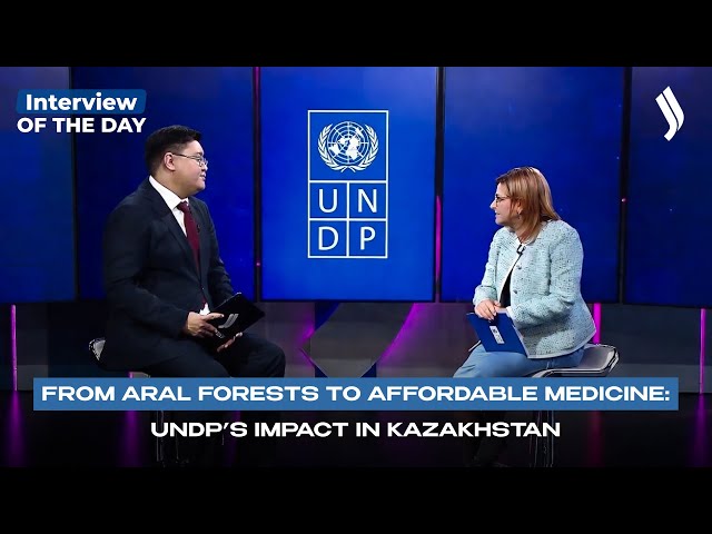 From Aral Forests to Affordable Medicine: UNDP's Impact in Kazakhstan