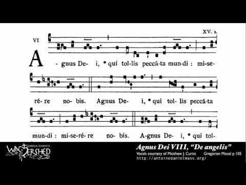 Agnus Dei VIII from Mass VIII, Gregorian Chant (Brébeuf Hymnal)