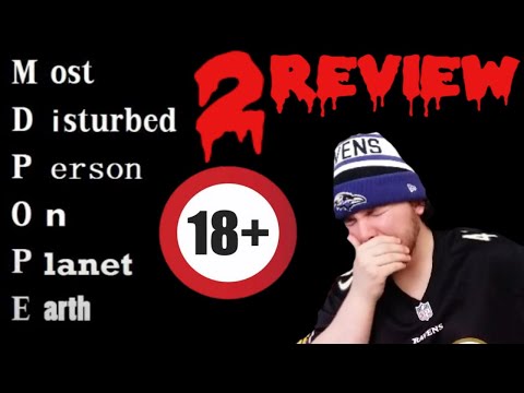 Most Disturbed Person On Planet Earth MDPOPE 2 Movie Review