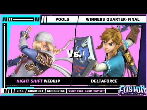 Fusion #283 - LMBM Prep Edition - Pools - WebbJP (Sheik) VS Deltaforce (Link) - SSBU
