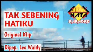 Download lagu Tak Sebening Hatiku, Original Klip # Karaoke # dipop. : Imam S. Arifin mp3