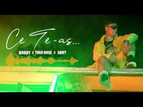 Doddy   Shift   Theo Rose beibi   Ce te ași f........ DJ BODO Official