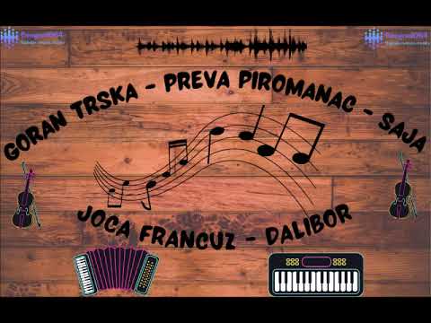 Goran Trska | Preva Piromanac | Saja | Joca Francuz | Dalibor ⇒ PIROMANSKI TRIO 👌👌👌