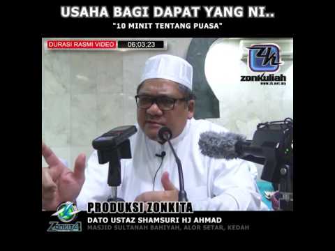 [Tazkirah]10 MINIT TENTANG PUASA - USTAZ SHAMSURI HJ AHMAD