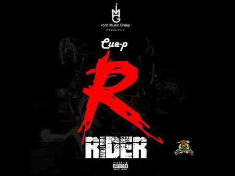 Cue P - Ryder's Anthem (Ride Bike And Fuck Gyal) (RIDER) (Track 2)