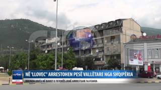 ARRESTOHEN VALLETARE NGA SHQIPERIA