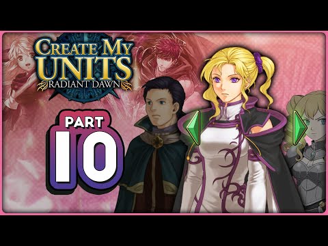 Part 10: Fire Emblem Radiant Dawn, But Chat Creates My Units - "Infinite Rout"