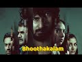 Bhoothakaalam 2025 Official Mystery Trailer Hindi Dubbed Shane Nigam Revathi Saiju Kurup