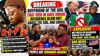 🔥PROBLEM : Boyfriend Speaks After Girl’s Death in Dave Umahi’s Residence - Full Gist #algorithm 