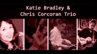 Katie Bradley & Chris Corcoran Trio