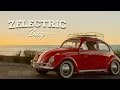 Classic VW BuGs Presents Zelectric Motors Electric Beetle Roads & Rides