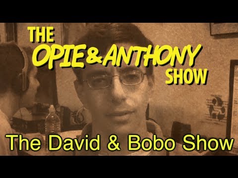 Opie & Anthony: The David & Bobo Show (02/20/09-05/15/09)