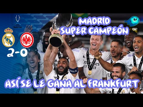 *REACCIÓN* REAL MADRID 2-0 EINTRACHT | ¡SUPERCAMPEONES! FINAL SUPER COPA UEFA 2022