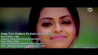 Download lagu TERR  CHEHRE  PE  AISI  KASHISH  KUMAR SANU  KVITA KRISHNAMORTY  SONG  WITH JHANKAR mp3