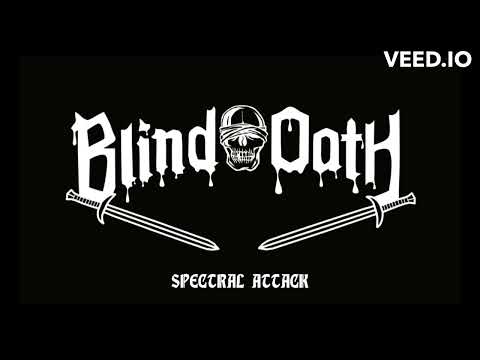 BLIND OATH - Spectral Attack