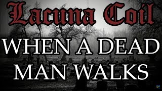 When a Dead Man Walks by Lacuna Coil (Acoustic Male Cover)
