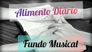 Alimento Dirio / Fundo para Orao 