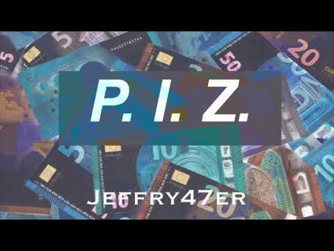 Jeffry47er  - P.I.Z