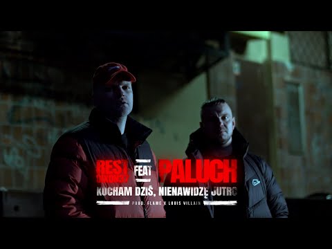 Rest Dixon37 feat. Paluch - Kocham dziś, nienawidzę jutro ( Prod. Flame x Louis Villain )