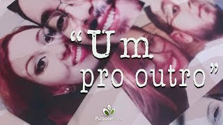 "Um pro outro" / A Banda / EETE - Eu Escolhi te Esperar / Yara Anacleto