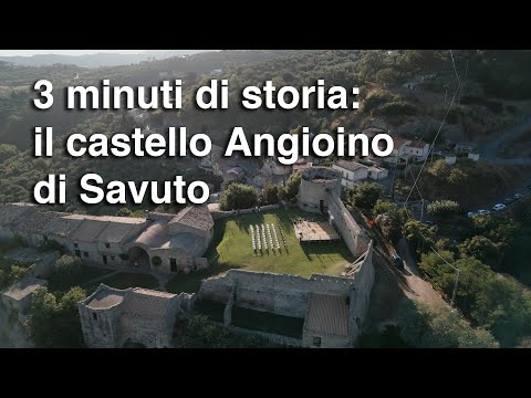 3 MDS   3 minuti di storia   Il castello Angioino di Savuto