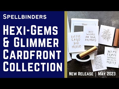 New! Hexi-Gems & Glimmer Cardfront Sentiments Collections | #teamspellbinders #neverstopmaking