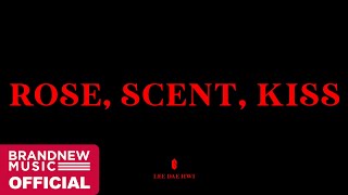 [影音] 李大輝(AB6IX) - ROSE, SCENT, KISS 預告
