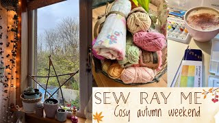 Sew Ray Me ~ Cosy autumn weekend vlog 🧡 hygge baking & crafting