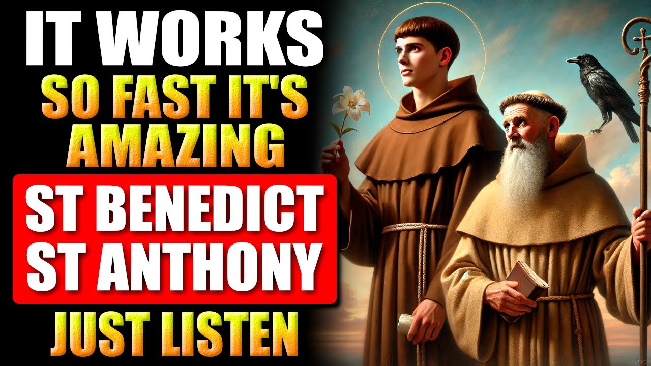 🛑POWERFUL PRAYER TO RECEIVE A MIRACLE AND DRIVE AWAY EVIL FOREVER | SAINT BENEDICT AND SAINT ANTHONY