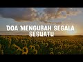 Download Lagu Doa Mengubah Segala Sesuatu - Vania Larissa Lirik Lagu Rohani Mp3 Free