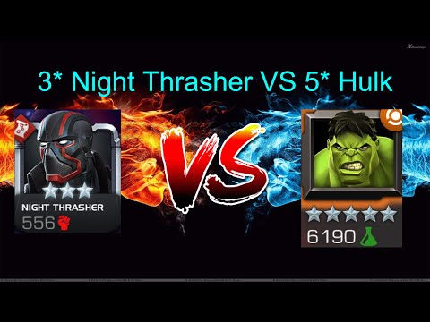3* Night Thrasher VS 5* Hulk(Edited) - Marvel Contest Of Champions