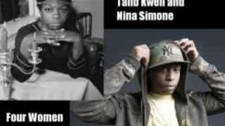 Talib Kweli and Nina Simone - Four Women