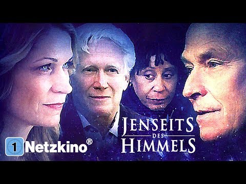 Jenseits des Himmels (Familienfilm in voller Länge, ganze Filme Deutsch 2013)