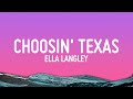 Ella Langley - Choosin' Texas (Lyrics)