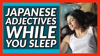 Download lagu Learn Most Common Japanese Adjectives While You Sleep! mp3